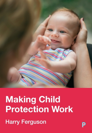 Cover image: Making Child Protection Work 1st edition 9781447378259