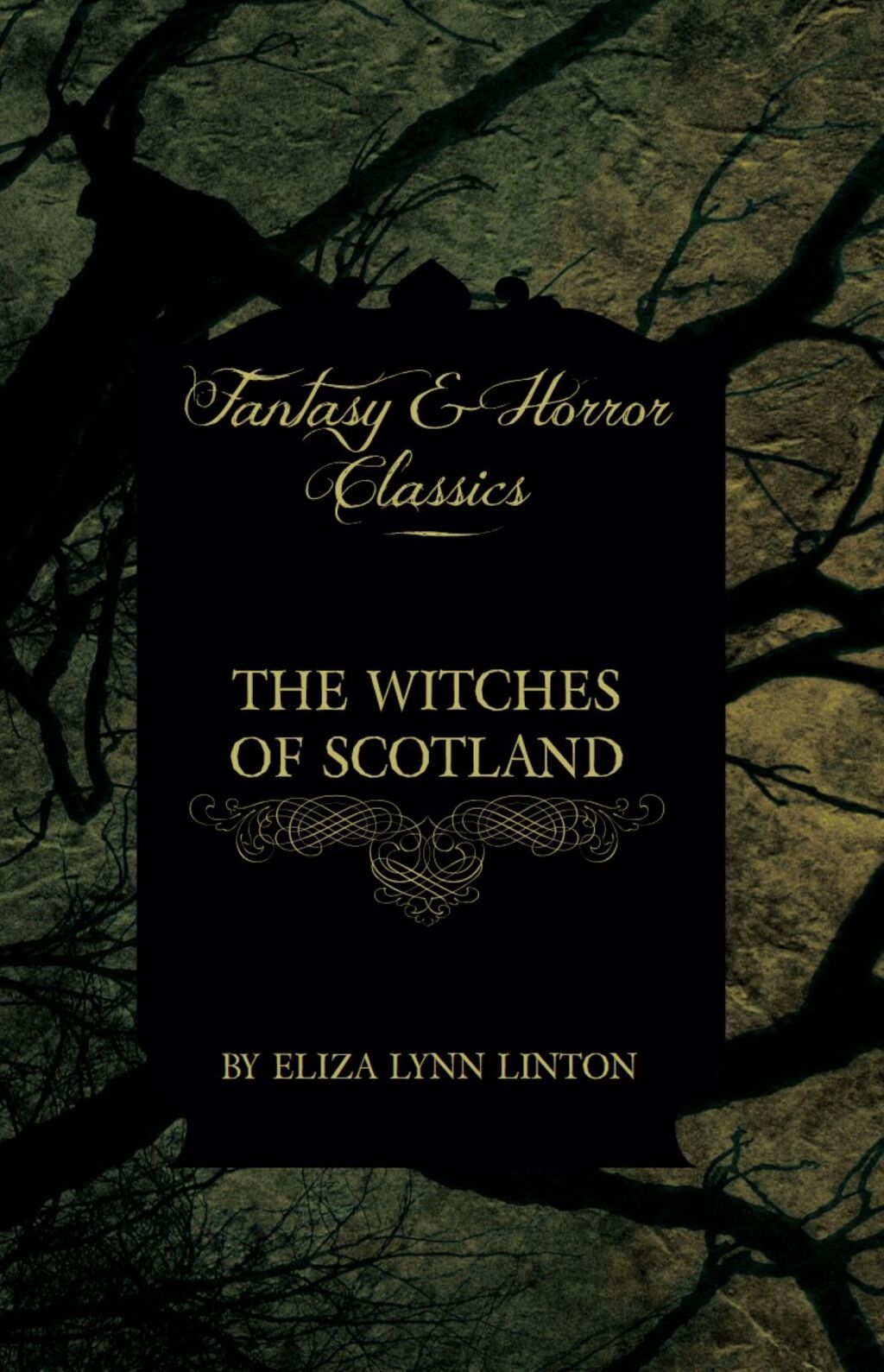 The Witches of Scotland (Fantasy and Horror Classics) (eBook)