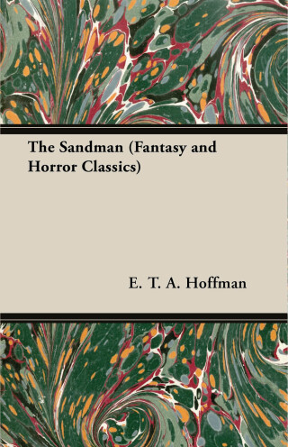 Cover image: The Sandman (Fantasy and Horror Classics) 9781447405818