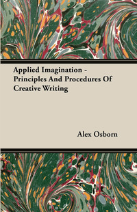 Omslagafbeelding: Applied Imagination - Principles and Procedures of Creative Writing 9781447417101