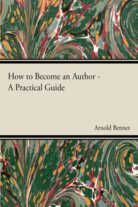 表紙画像: How to Become an Author - A Practical Guide 9781447403159