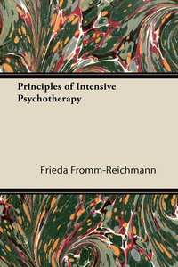 Cover image: Principles of Intensive Psychotherapy 9781447426370