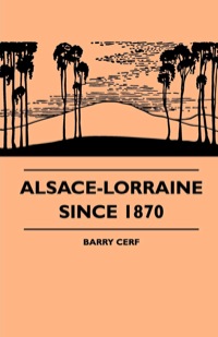 Cover image: Alsace-Lorraine Since 1870 9781445507583