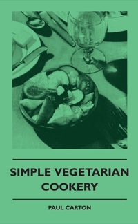 Imagen de portada: Simple Vegetarian Cookery 9781445509457