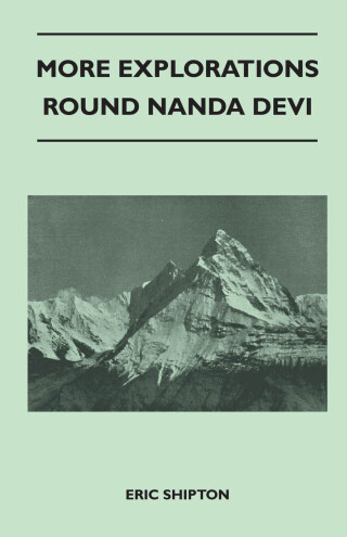 Imagen de portada: More Explorations Round Nanda Devi 9781446544525