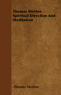 Imagen de portada: Thomas Merton - Spiritual Direction and Meditation 9781446500736
