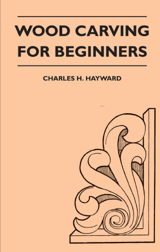 Cover image: Wood Carving for Beginners 9781447410157