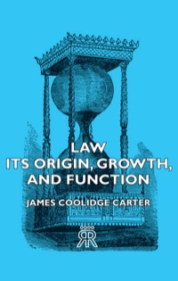 Cover image: Law - Its Origin, Growth, and Function 9781406713541