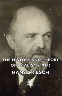 Titelbild: The History and Theory of Vitalism (1914) 9781406714845