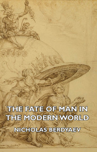 Omslagafbeelding: The Fate of Man in the Modern World 9781406734300