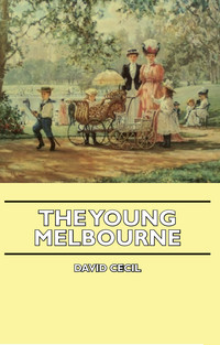 Cover image: The Young Melbourne 9781406735345