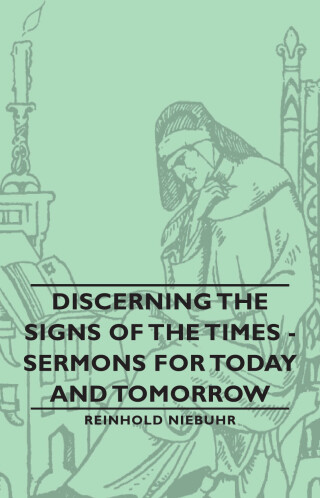 Cover image: Discerning the Signs of the Times - Sermons for Today and Tomorrow 9781406763225