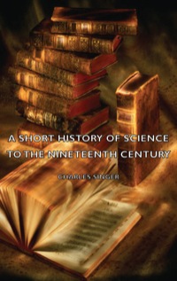 Cover image: A Short History of Science to the Nineteenth Century 9781406769739