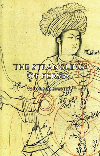 Cover image: The Strangling of Persia 9781406772050