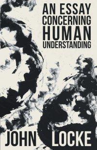 Cover image: An Essay Concerning Human Understanding 9781406790276