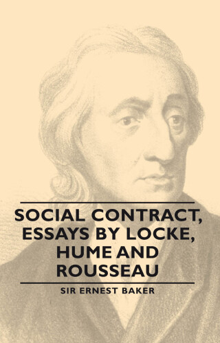 Cover image: Social Contract, Essays by Locke, Hume and Rousseau 9781406790696