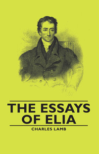 Cover image: The Essays of Elia 9781406795240