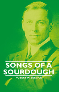 Imagen de portada: Songs of a Sourdough 9781406792607