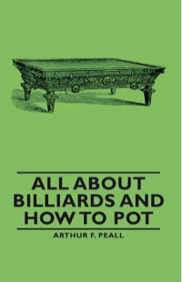 Cover image: All about Billiards and How to Pot 9781406793970