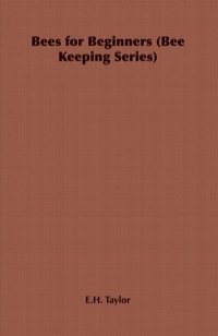 Cover image: Bees for Beginners (Bee Keeping Series) 9781406798029
