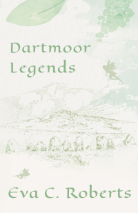 Imagen de portada: Dartmoor Legends 9781846641091