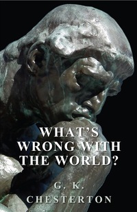 Cover image: What's Wrong with the World? 9781846644634