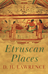 表紙画像: Etruscan Places 9781406704006