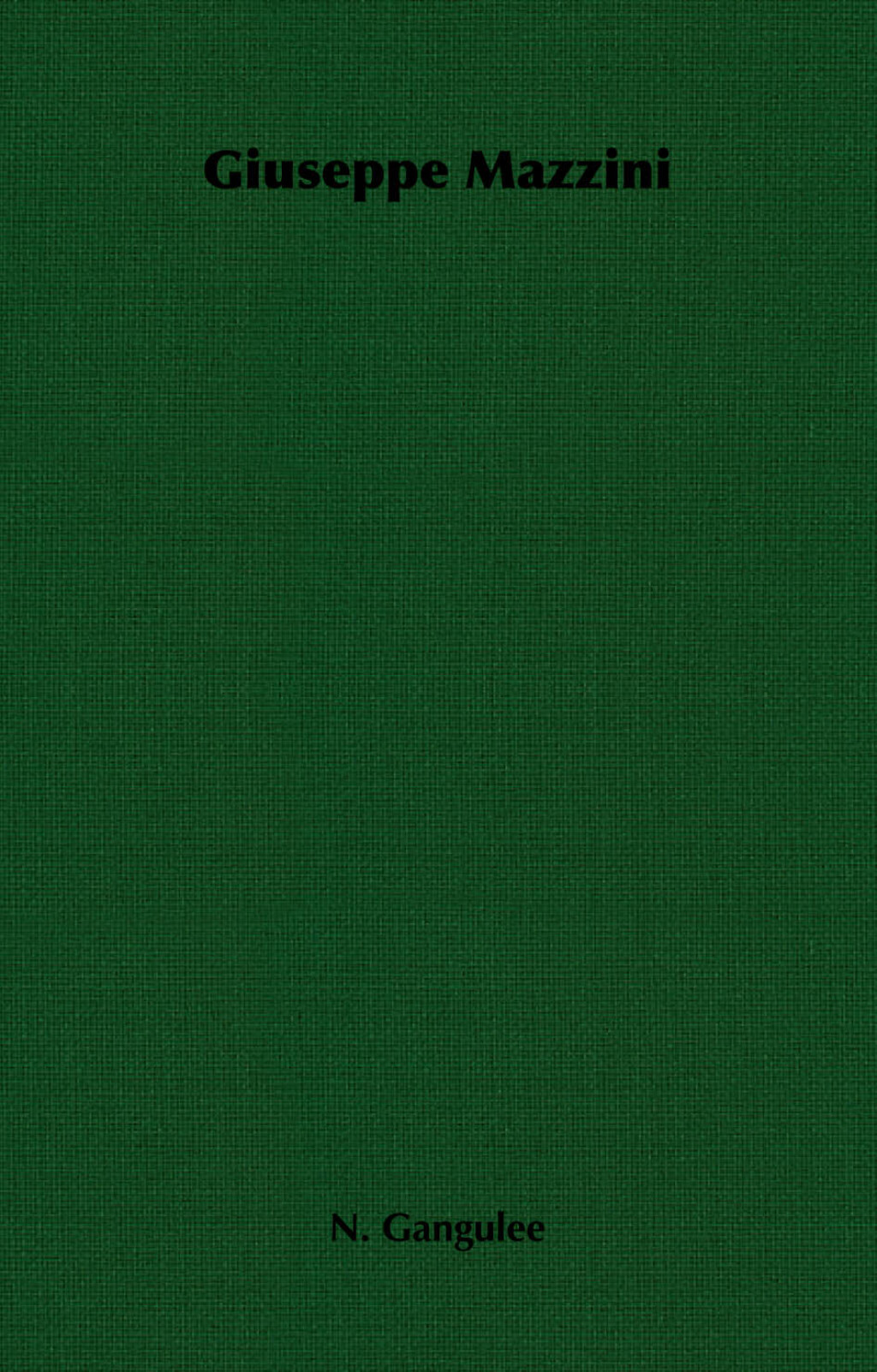 Giuseppe Mazzini -Selected Writings