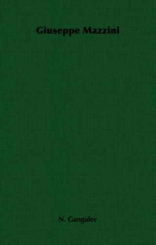 Cover image: Giuseppe Mazzini -Selected Writings 9781406708189