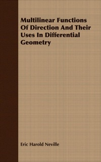Imagen de portada: Multilinear Functions Of Direction And Their Uses In Differential Geometry 9781406738995
