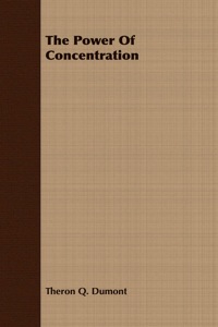Cover image: The Power of Concentration 9781409726197