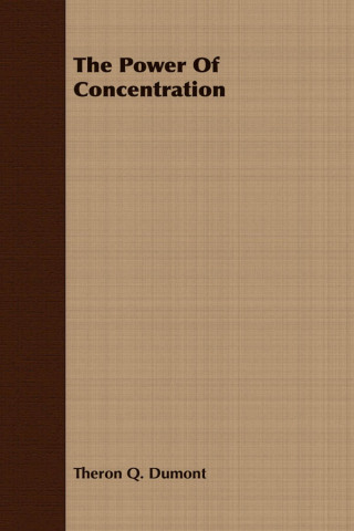 Cover image: The Power of Concentration 9781409726197