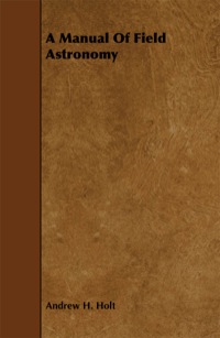 Imagen de portada: A Manual of Field Astronomy 9781444639957