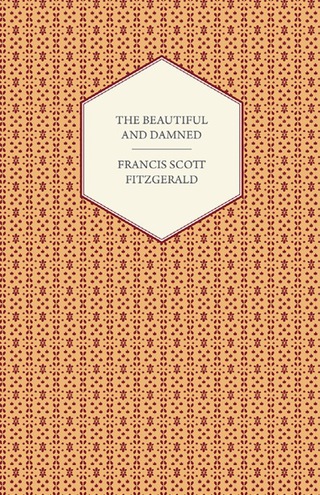 Cover image: The Beautiful and Damned 9781445507958