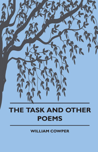 Cover image: The Task and Other Poems 9781445508467