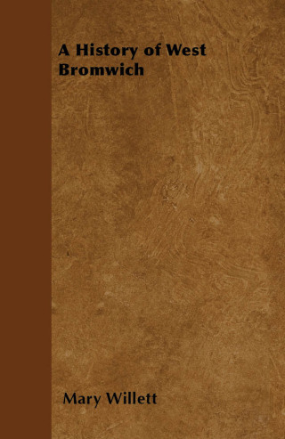 Cover image: A History of West Bromwich 9781447403616