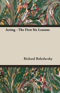 Cover image: Acting - The First Six Lessons 9781447439578