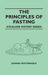 Imagen de portada: The Principles of Fasting (Folklore History Series) 9781445520711