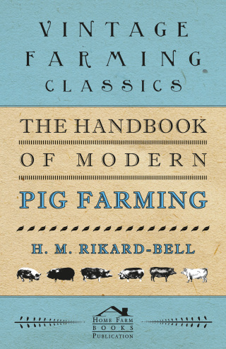 Cover image: The Handbook of Modern Pig Farming 9781446540299