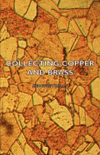 Immagine di copertina: Collecting Copper and Brass 9781406796513