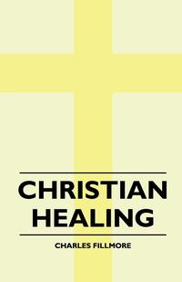 Titelbild: Christian Healing 9781445511658