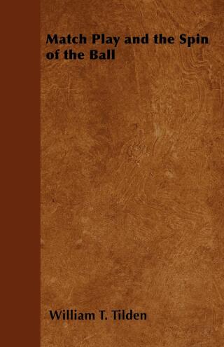 Cover image: Match Play and the Spin of the Ball 9781446528020