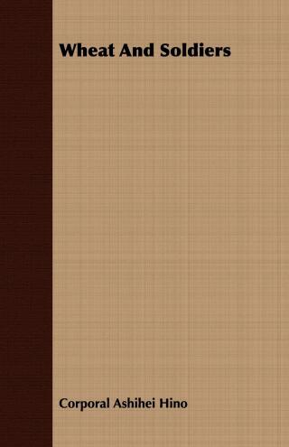 صورة الغلاف: Wheat And Soldiers 9781406775846