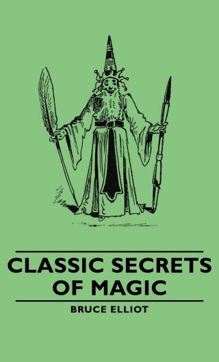 Cover image: Classic Secrets of Magic 9781443734530
