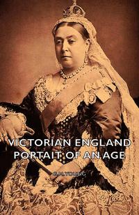 Cover image: Victorian England - Portait of an Age 9781406774719