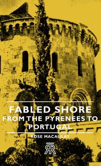 Titelbild: Fabled Shore - From the Pyrenees to Portugal 9781443721233