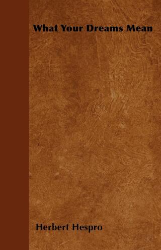 Imagen de portada: What Your Dreams Mean 9781446528112