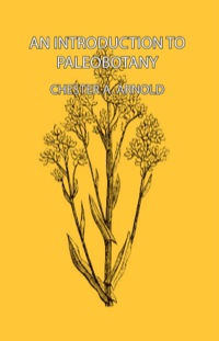 Cover image: An Introduction to Paleobotany 9781406718614