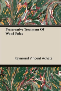 Imagen de portada: Preservative Treatment of Wood Poles 9781408691915