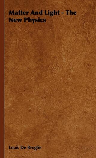 Cover image: Matter and Light - The New Physics 9781443725309